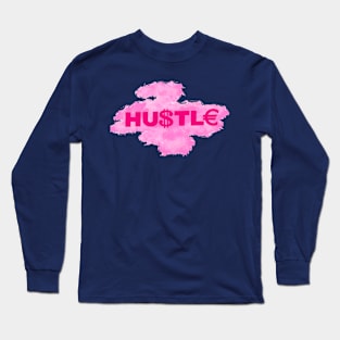 Pink hustle design Long Sleeve T-Shirt